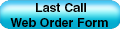Last Call Web Order Form - 2Q 2017 Last Call Web Order Form - 2Q 2017